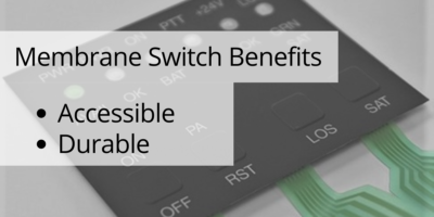 Membrane Switch Benefits with green circuits and list of benefits including accessible and durable